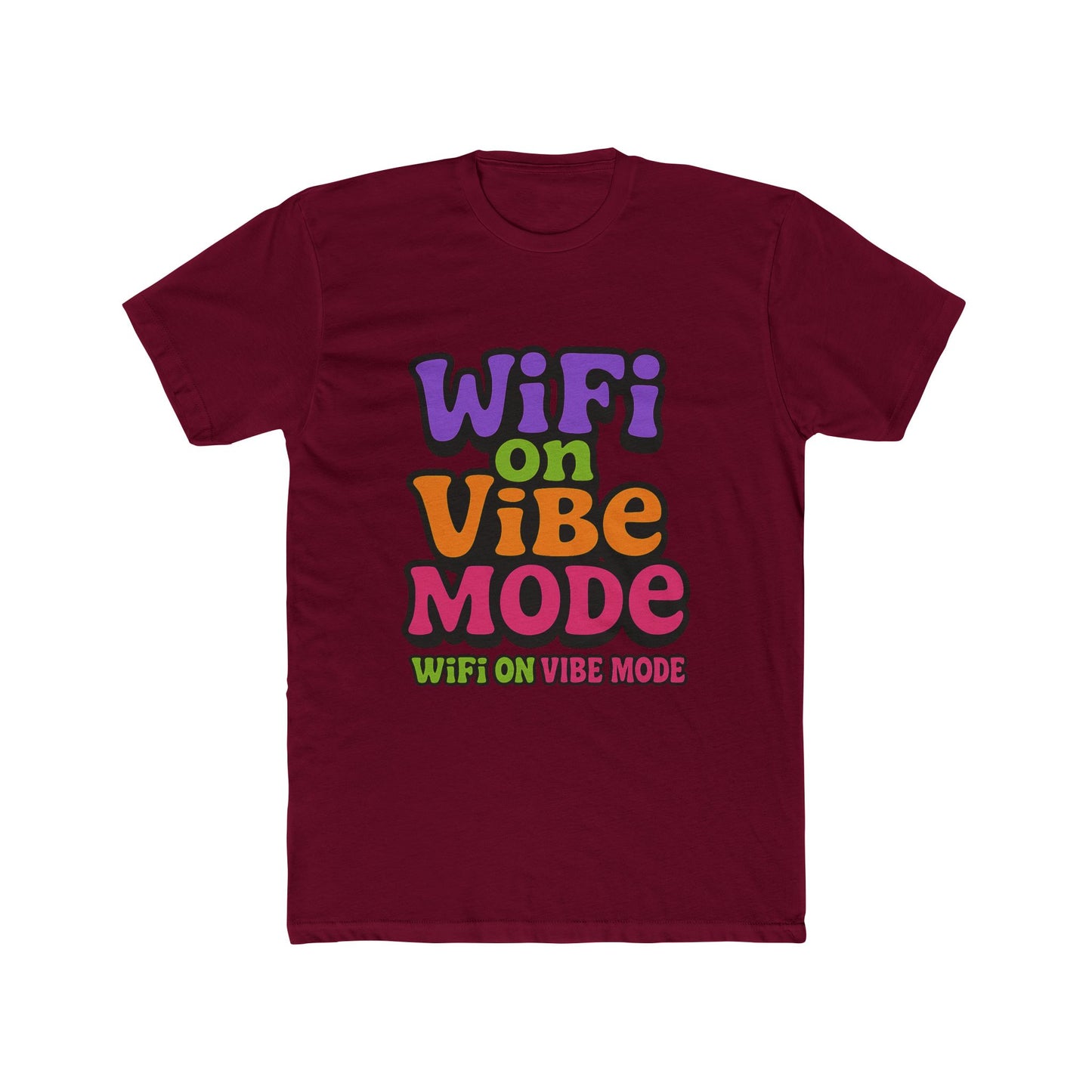 wifi on vibe mode meme multicolor unisex t-shirt - fun graphic tee for men and women, perfect for casual wear, gifts, and wifi enthusiasts - high-quality cotton