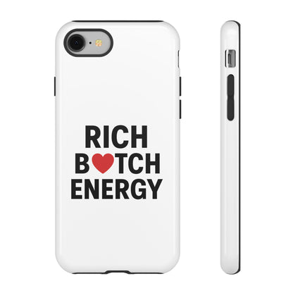 Rich Bitch Energy Phone Case - Tough, Stylish Protection for Confident Individuals