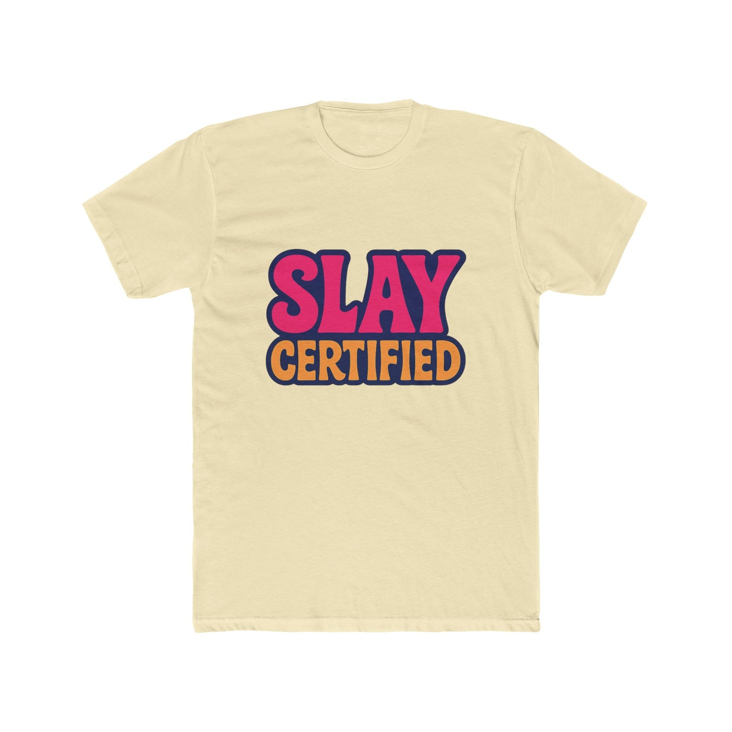 slay certified meme multicolor unisex t-shirt – funny graphic tee for men & women, soft cotton, casual humor apparel for everyday wear