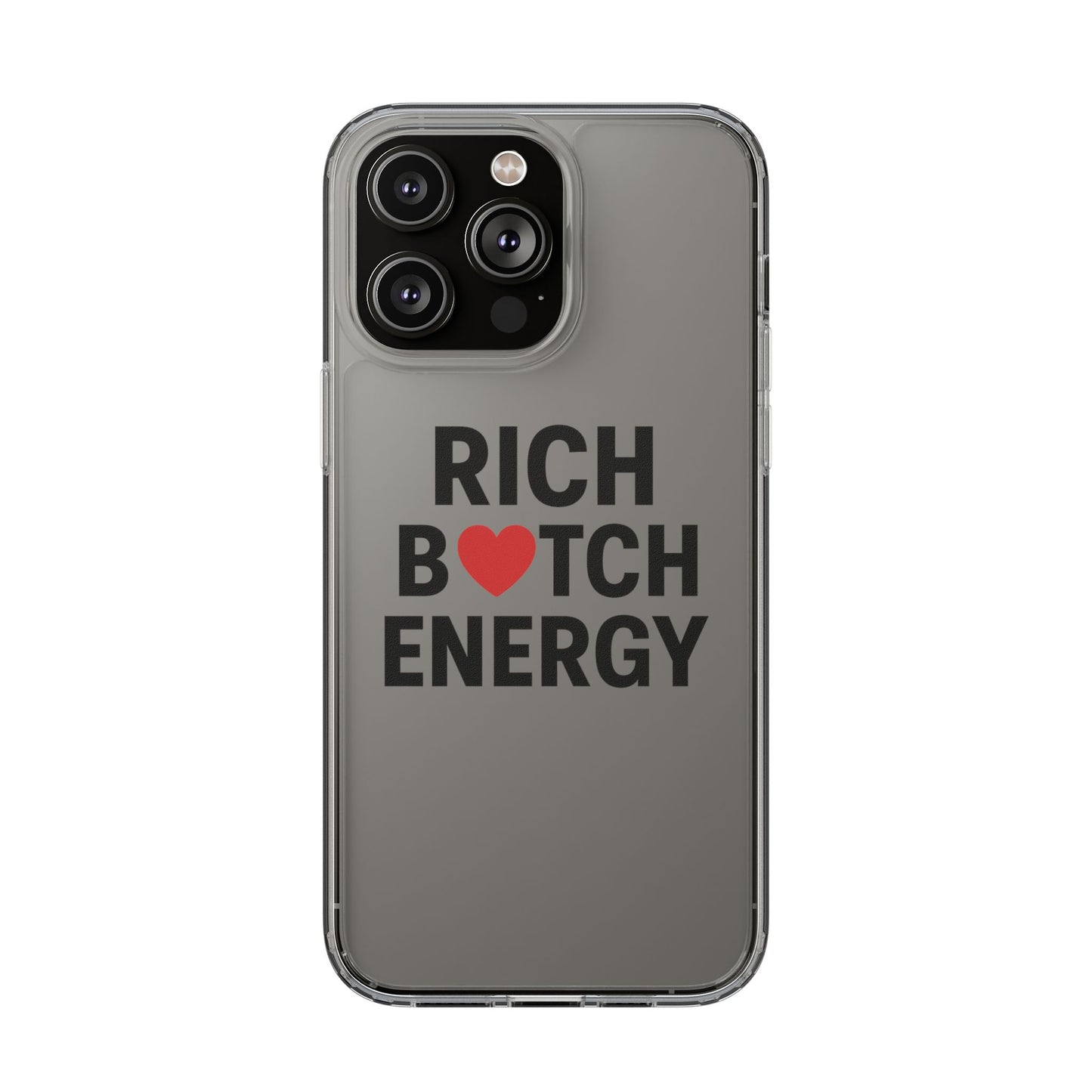 rich bitch energy clear phone case for confident individuals - stylish protection with shock-absorbing materials and scratch-resistant design for everyday use