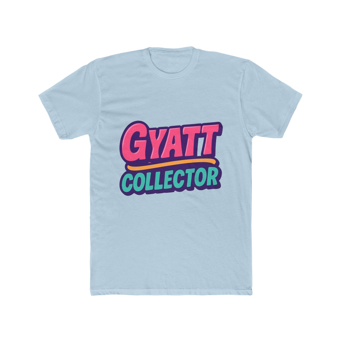 gyatt collector meme multicolor unisex t-shirt - fun graphic tee for meme enthusiasts - casual comfort all day