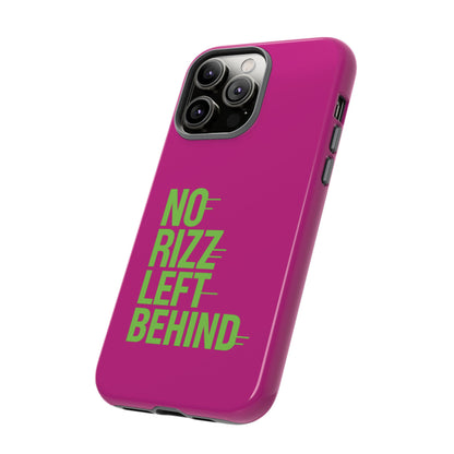 Tough Cases - No Rizz Left Behind Phone Case for Ultimate Protection and Style
