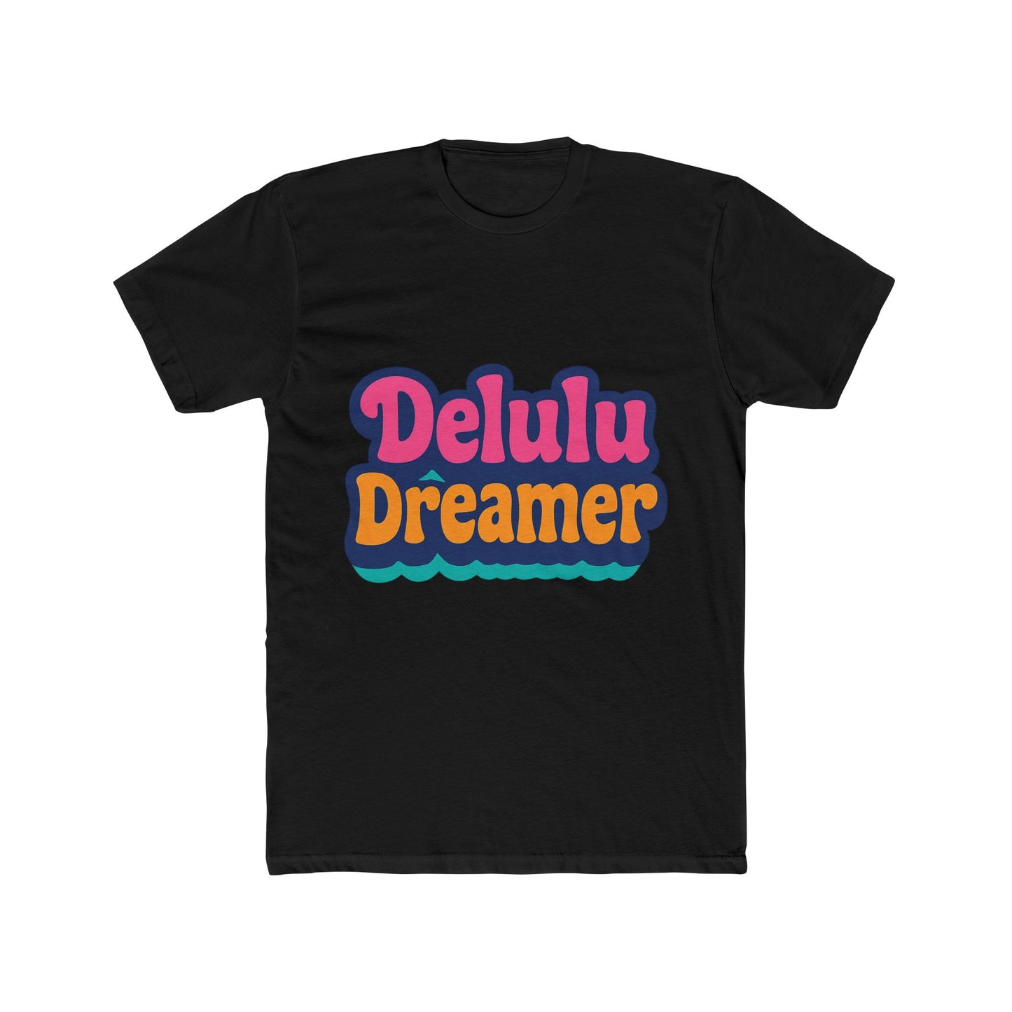 delulu dreamer unisex t-shirt - aesthetic multicolor graphic tee - casual streetwear fashion