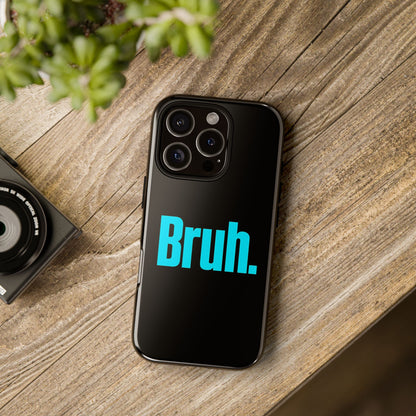 Bruh Phone Case, Funny Phone Cover, Tough Smartphone Accessory, Unique Quirky Gift for Friends, Durable Protection, Trendy Design for Students and Professionals