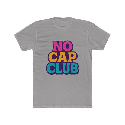 No Cap Club Unisex T-Shirt - Multicolor Meme Graphic Tee for Casual Wear, Fun & Trendy Fashion