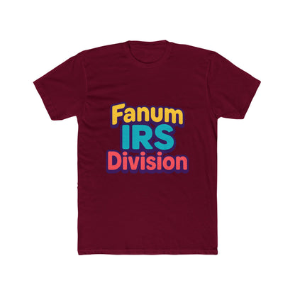 Fanum IRS Division Meme Unisex T-Shirt - Multicolor Graphic Tee for Men and Women, Casual Wear