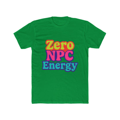Zero NPC Energy Unisex T-Shirt - Multicolor 1 - Ideal for Gamers and Video Game Enthusiasts