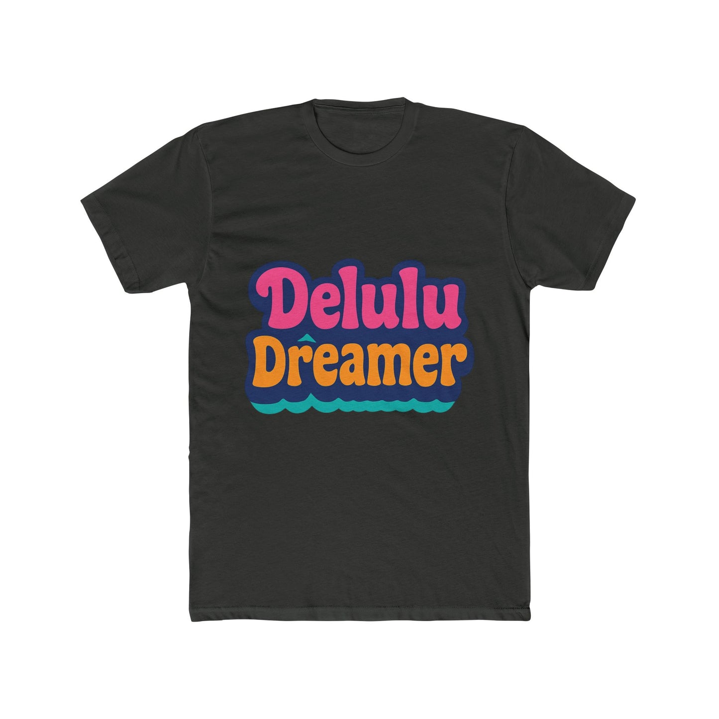 delulu dreamer unisex t-shirt - aesthetic multicolor graphic tee - casual streetwear fashion