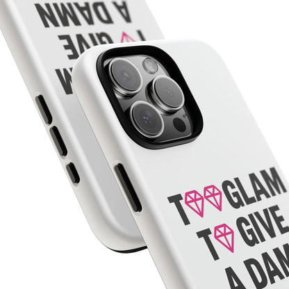 Too Glam Phone Case - Stylish & Fun Phone Cover for Trendsetters, Chic Accessory for Fashion Lovers, Durable Shock Absorption, Ideal Gift for Birthdays and Holidays