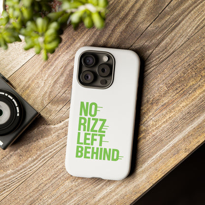 Tough Cases - No Rizz Left Behind Phone Case for Protection and Style