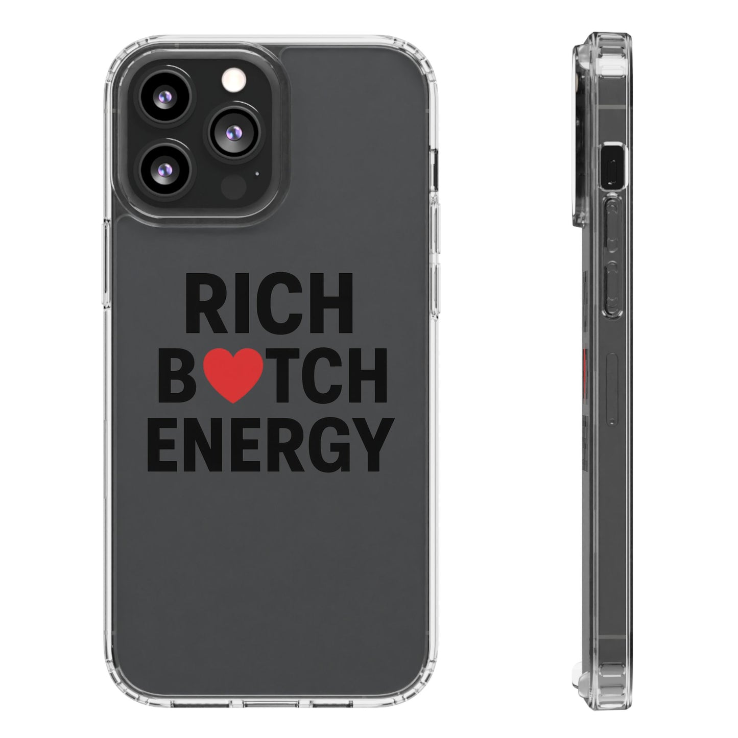 rich bitch energy clear phone case for confident individuals - stylish protection with shock-absorbing materials and scratch-resistant design for everyday use