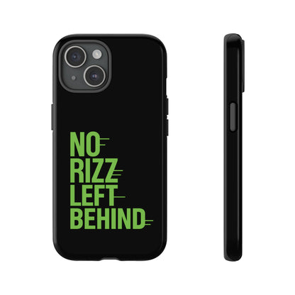 Tough Phone Case - No Rizz Left Behind, Durable Protection, Shock Absorbent, Stylish Design, Perfect Gift for Adults, Supports Wireless Charging, UV Protected, Lightweight Accessory