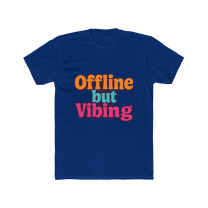 Unisex T-Shirt - Offline But Vibing Meme Graphic Tee, Multicolor Casual Funny Shirt