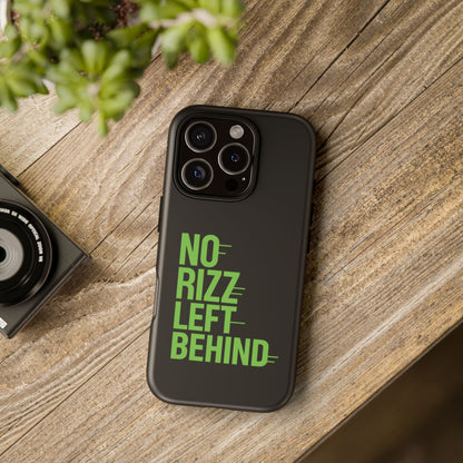 Tough Phone Case - No Rizz Left Behind for Ultimate Protection