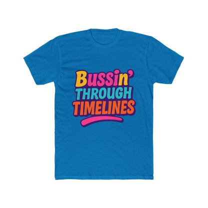 Bussin' Through Timelines Unisex T-Shirt - Multicolor Graphic Tee for Casual and Trendy Wear