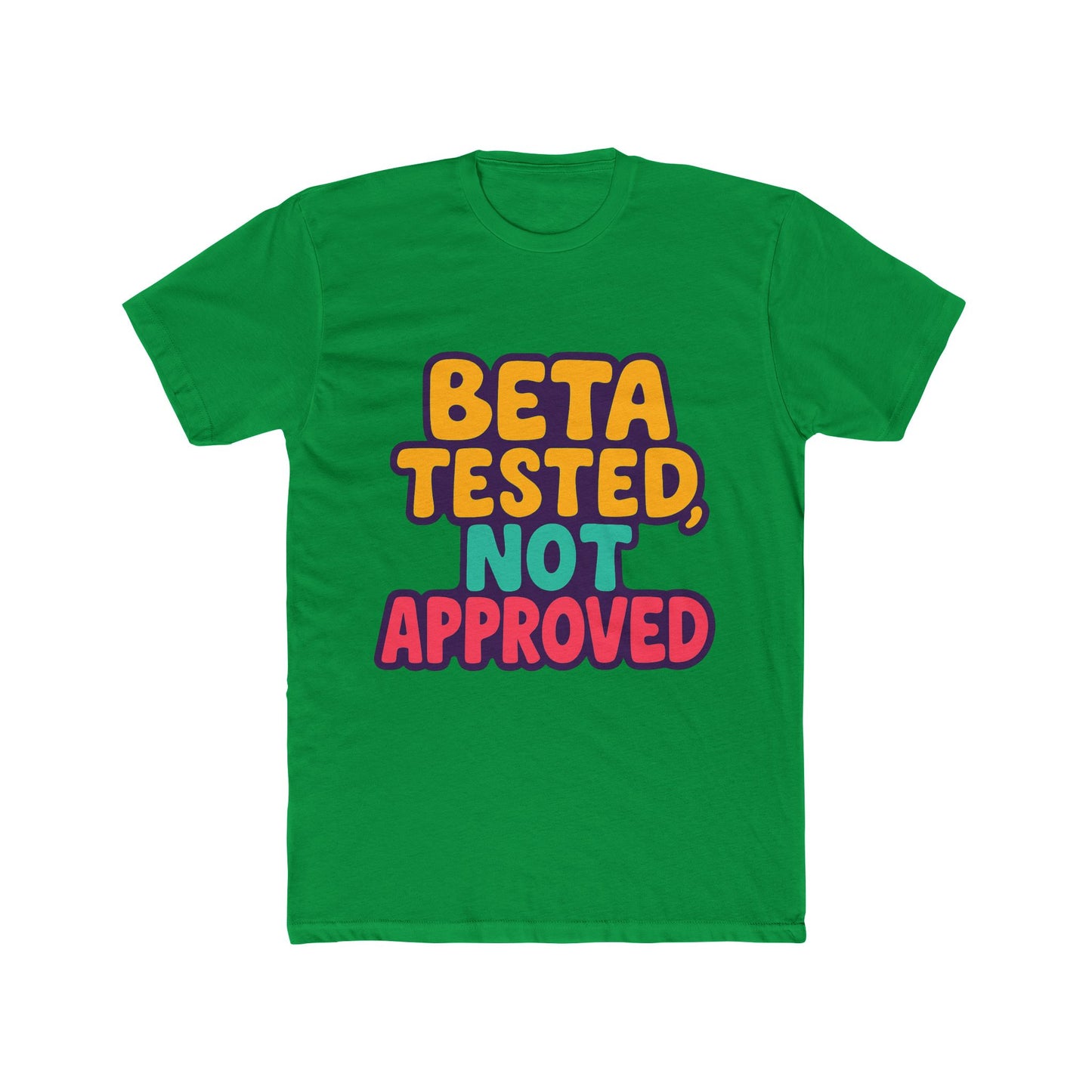 beta tested, not approved meme unisex t-shirt - multicolor graphic tee for casual wear, funny gift for him or her
