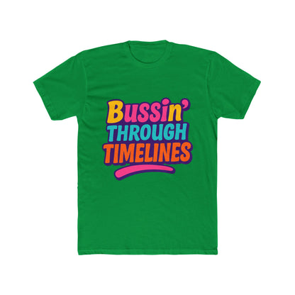 Bussin' Through Timelines Unisex T-Shirt - Multicolor Graphic Tee for Casual and Trendy Wear