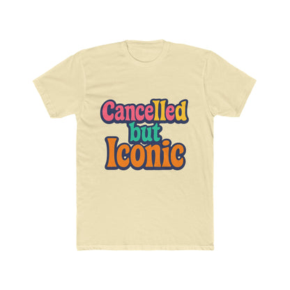 Cancelled But Iconic Meme Multicolor Unisex T-Shirt – Viral Humor Graphic Tee for Trendsetters