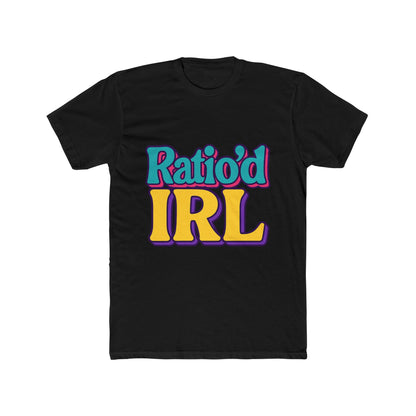 Funny Ratio'D Irl Meme Multicolor Unisex T-Shirt - Perfect Casual Graphic Tee