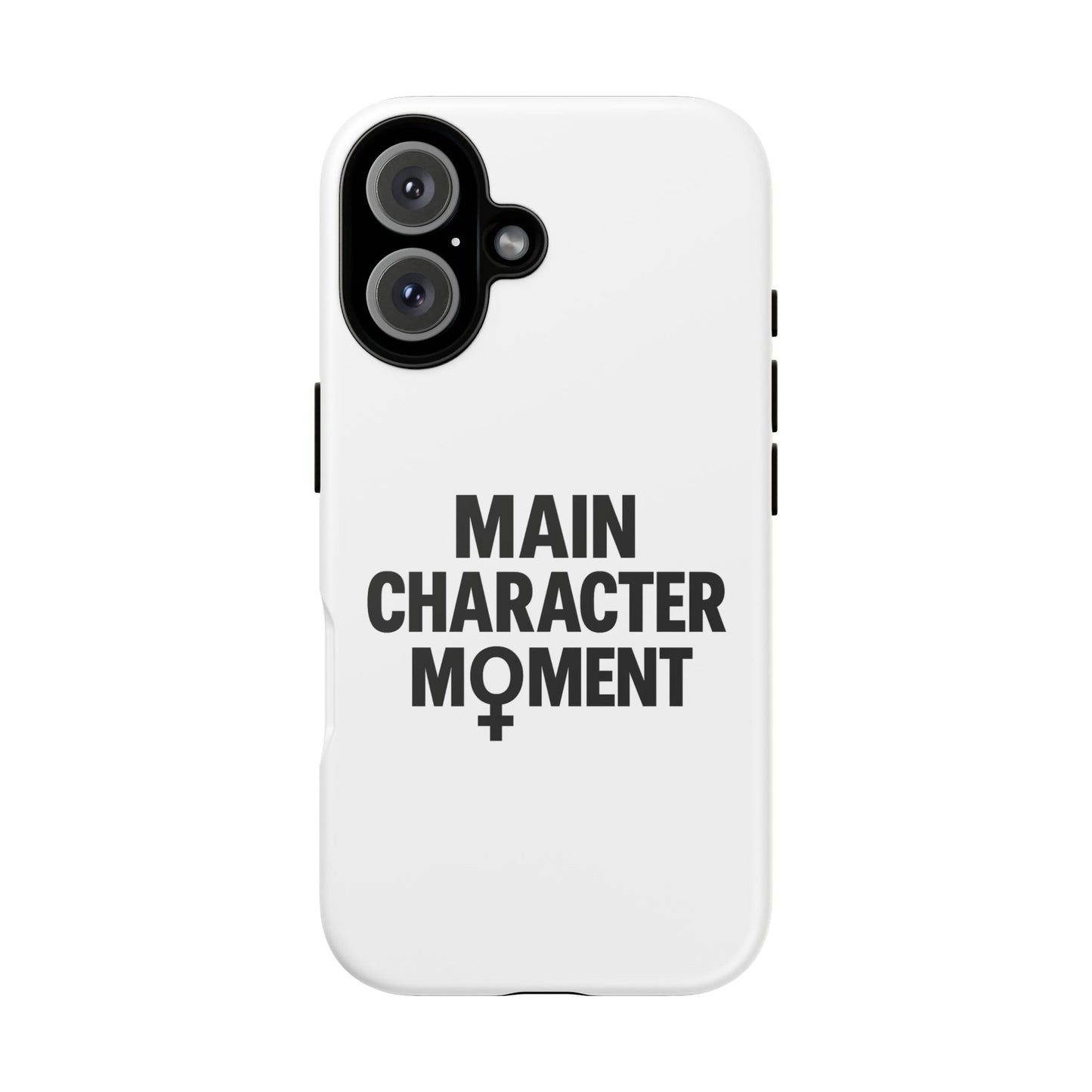 main character moment phone case - tough, trendy protection