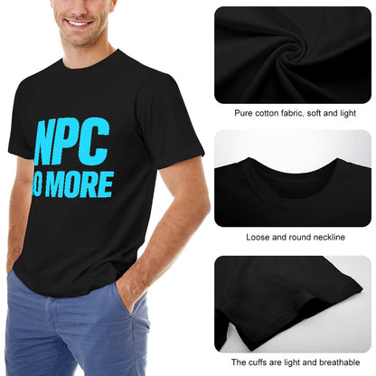 Men's T-Shirt 100% Cotton NPC No More Casual Graphic Tee for Men, Comfortable Fit, Soft Breathable Fabric, Stylish Statement Shirt for Fitness, Travel, or Everyday Wear