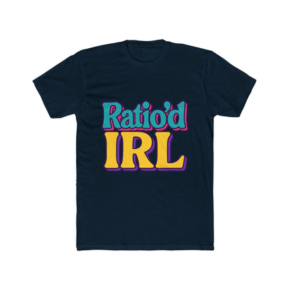 Funny Ratio'D Irl Meme Multicolor Unisex T-Shirt - Perfect Casual Graphic Tee