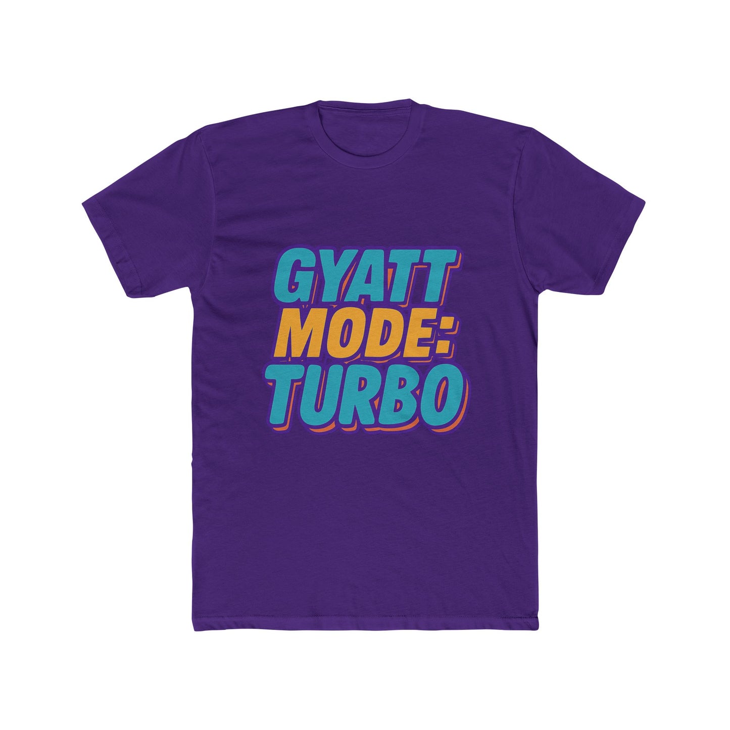 gyatt mode turbo purple meme unisex t-shirt - funny graphic tee for trendy casual wear