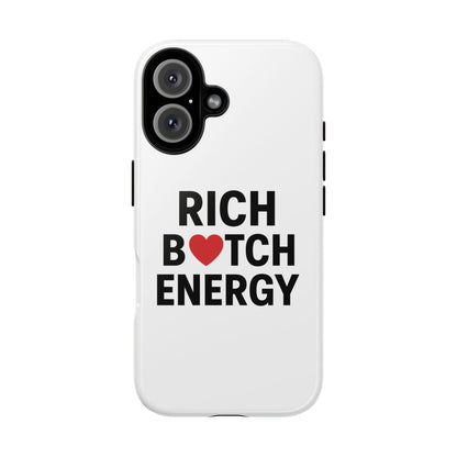 Rich B*tch Energy Phone Case - Tough Durable Protection