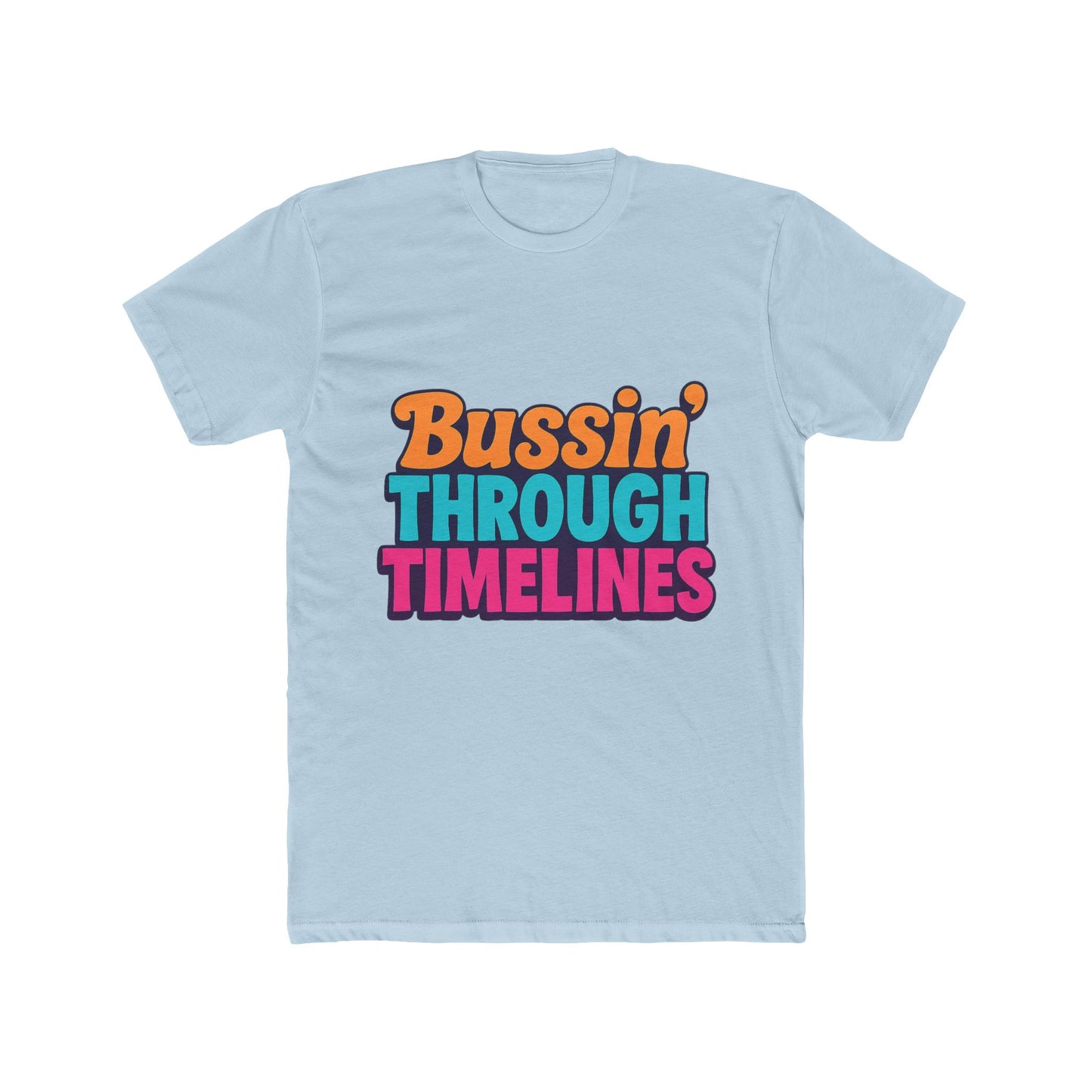 bussin' through timelines unisex t-shirt - multicolor graphic tee for men & women - casual outfit