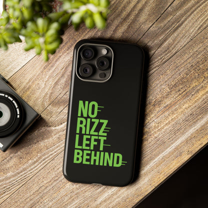 Tough Phone Case - No Rizz Left Behind, Durable Protection, Shock Absorbent, Stylish Design, Perfect Gift for Adults, Supports Wireless Charging, UV Protected, Lightweight Accessory