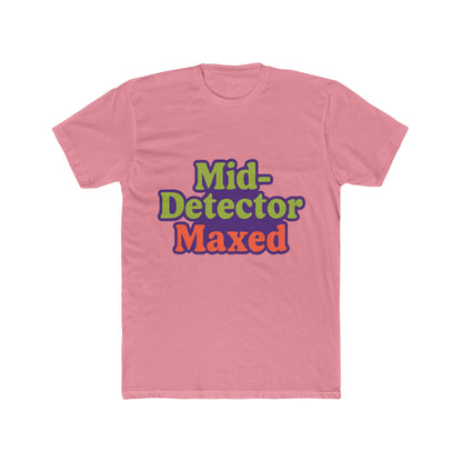 Funny Meme Multicolor Unisex T-Shirt - Mid-Detector Design, Comfortable & Stylish Graphic Tee for Men & Women, Premium Quality, Casual Wear