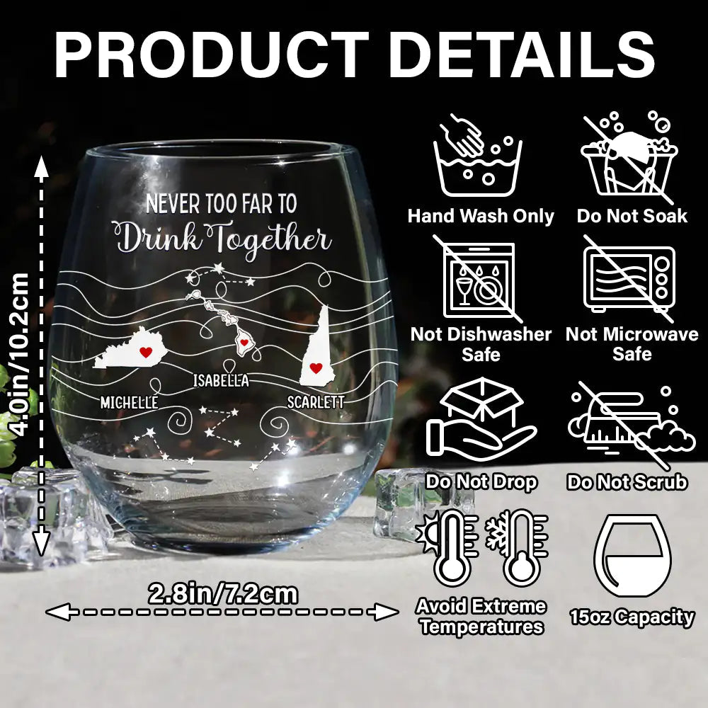 long distance family bestie never too far to drink stemless wine glass - thoughtful gift for family, friends, birthdays, anniversaries, mother's day, father's day
