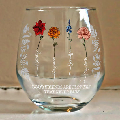 Birth Flower Grow An Old Friend Bestie Stemless Wine Glass - Unique Gift for Friends, Sisters, or Colleagues, 15oz Drinking Glass for Celebrations and Special Occasions