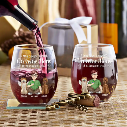 A Woman Cannot Survive On Wine Alone Dog Mom Dog Dad Stemless Wine Glass - Ideal Gift for Dog Lovers and Pet Parents