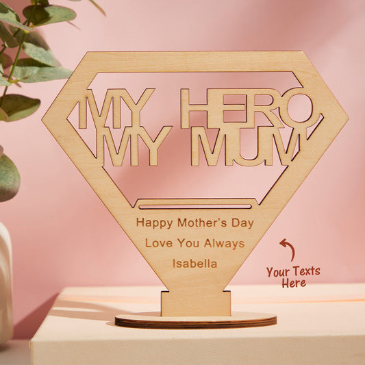 Custom Engraverd Ornament Creative Diamond Wooden Gifts for Mum - Personalised Wooden Keepsake with My Hero My Mum Cutout Design