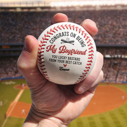 Congrats On Being My Boyfriend From Your Best Catch - Personalized Baseball Gift for Him, Romantic Keepsake for Boyfriend, Custom PU Leather Baseball