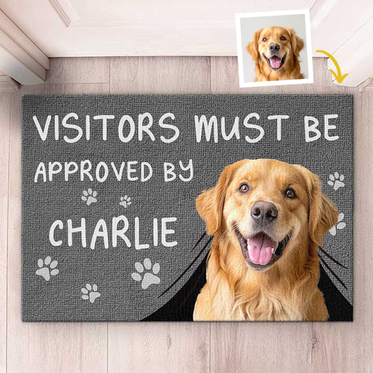 Custom Photo Visitors Must Be Approved By This Dog Doormat - Decorative Mat for Home Decor - Housewarming Gift for Pet Owners and Lovers