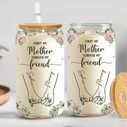 Personalized Clear Glass Cup - First My Mother Forever My Friend Tumbler with Lid and Straw, Gift for Mum, Daughter, Grandma, Vintage Glass Drinkware for Special Occasions