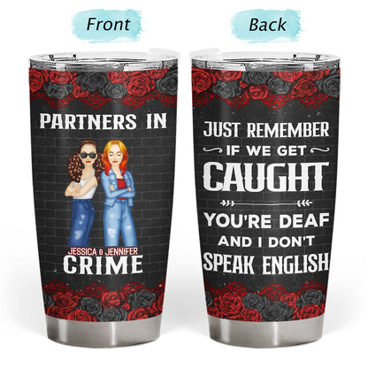 Bestie Partners In Crime If We Get Caught Tumbler Cup - Insulated Travel Mug for Hot & Cold Drinks, Ideal Gift for Friends and Family