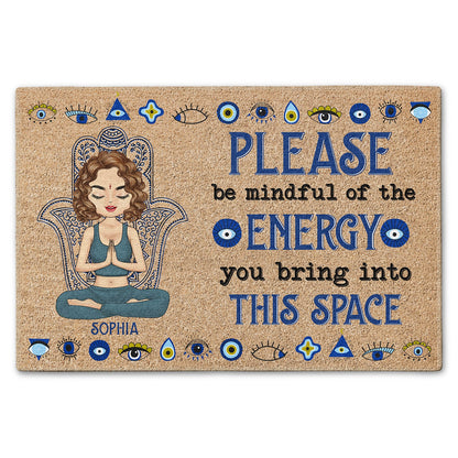 Please Be Mindful Of The Energy You Bring Into This Space Doormat - Loving Gift For Women And Yoga Lovers - Rubber Base Non-Slip Welcome Mat