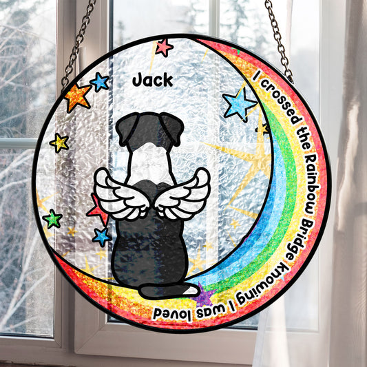 I Crossed The Rainbow Bridge - Stained Glass Suncatcher for Pet Memorial