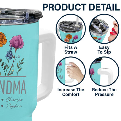 Nana Grandma Mom Birth Flowers - 40oz Tumbler With Straw, Insulated, Durable Stainless Steel, Ideal Gift For Women, Mother's Day, Anniversaries, Birthdays