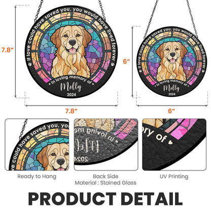 Custom Photo Life Is Better With Dog Suncatcher - Stained Glass Window Hanging Decoration for Home, Gift for Dog Lovers, 6.3in and 7.8in