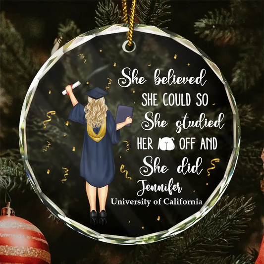 Graduation She Believed She Could - Circle Glass Ornament for Celebrating Achievements and Special Milestones