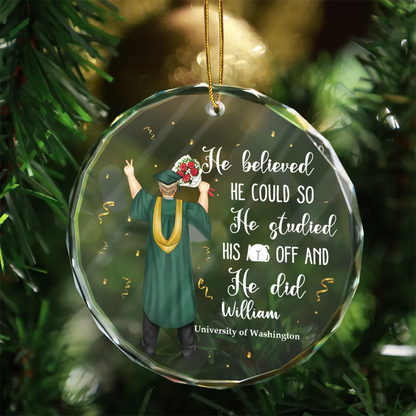Graduation She Believed She Could - Circle Glass Ornament for Celebrating Achievements and Special Milestones
