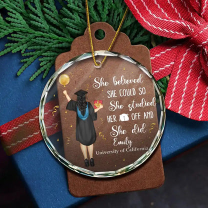 Graduation She Believed She Could - Circle Glass Ornament for Celebrating Achievements and Special Milestones