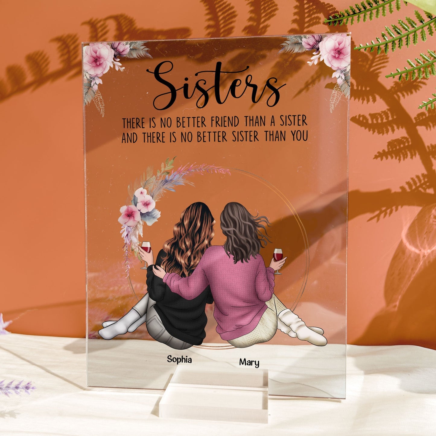 there is no better sister than you - personalized acrylic plaque gift for sister, engraved home decor, meaningful keepsake, 4x6, 6x8, 7.5x10 inches