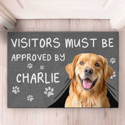 Custom Photo Visitors Must Be Approved By This Dog Doormat - Decorative Mat for Home Decor - Housewarming Gift for Pet Owners and Lovers