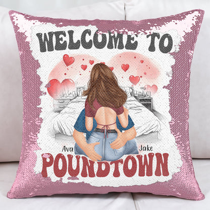 Welcome To Poundtown - Sequin Pillow Gift For Couples