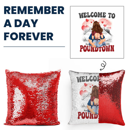 Welcome To Poundtown - Sequin Pillow Gift For Couples